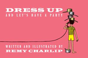 Dress Up and Let's Have a Party image number 0
