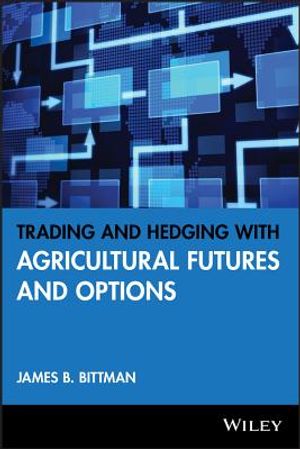 Trading and Hedging with Agricultural Futures and Options image number 0