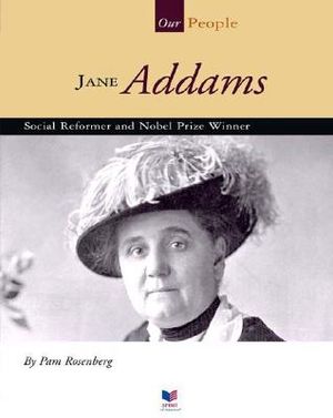 Jane Addams: Social Reformer and Nobel Prize Winner image number 0