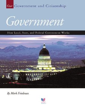 Government: How Local, State, and Federal Government Works image number 0