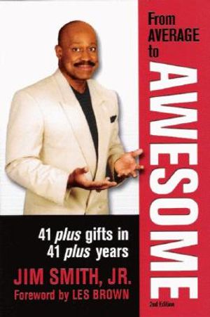 From Average to Awesome: 41 Plus Gifts in 41 Plus Years image number 0