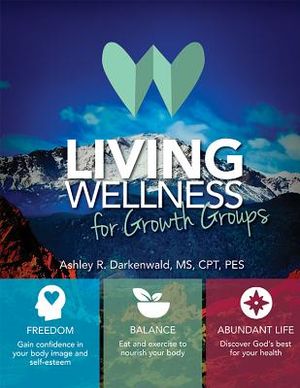 Living Wellness for Growth Groups image number 0