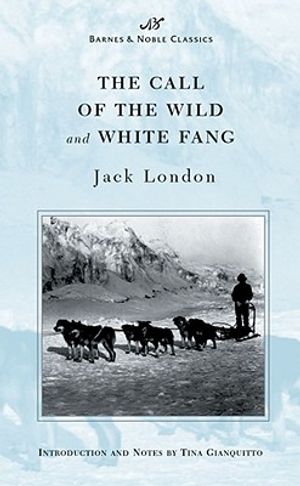 The Call of the Wild and White Fang (Barnes & Noble Classics Series) image number 0