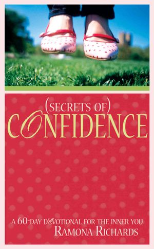 Secrets of Confidence: A 60-Day Devotional for the Inner You image number 0
