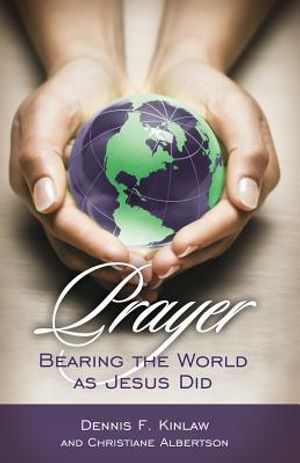 Prayer: Bearing the World as Jesus Does image number 0