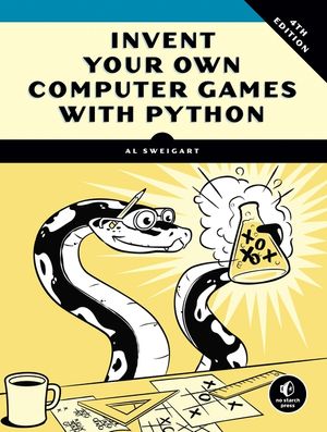 Invent Your Own Computer Games with Python, 4e image number 0