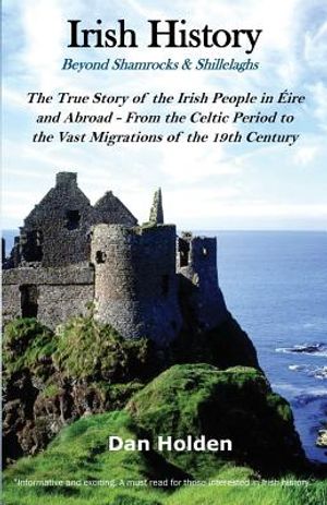 Irish History: Beyond Shamrocks & Shillelaghs image number 0