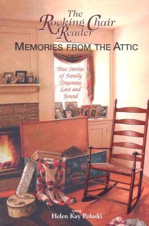 The Rocking Chair Reader: Memories from the Attic image number 0
