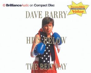 Dave Barry Hits Below the Beltway image number 0