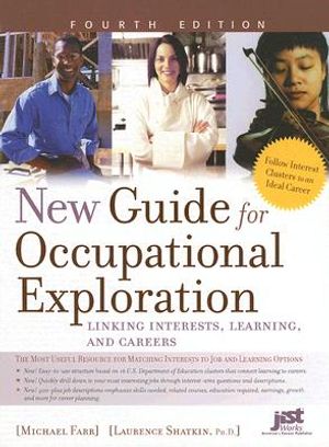 New Guide for Occupational Exploration: Linking Interests, Learning, and Careers image number 0