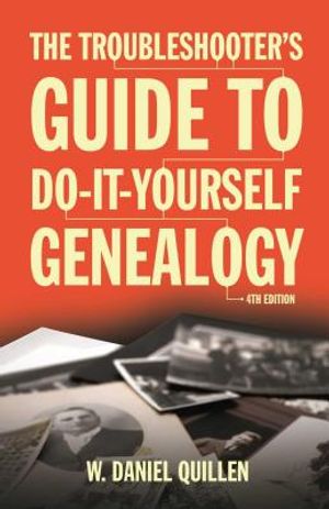 The Troubleshooter's Guide to Do-It-Yourself Genealogy, 1 image number 0