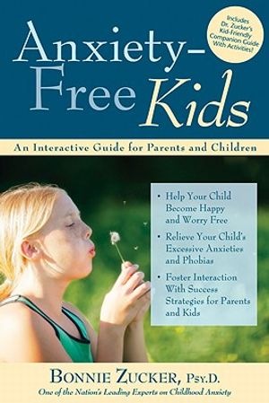 Anxiety-Free Kids: An Interactive Guide for Parents and Children image number 0