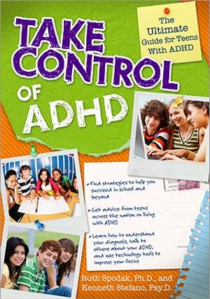 Take Control of ADHD: The Ultimate Guide for Teens with ADHD image number 0
