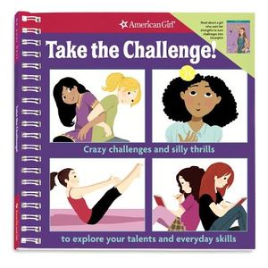 Take the Challenge!: Crazy Challenges and Silly Thrills to Explore Your Talents and Everyday Skills image number 0