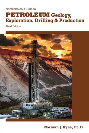 Nontechnical Guide to Petroleum Geology, Exploration, Drilling & Production image number 0