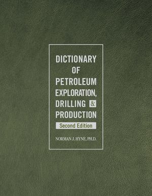 Dictionary of Petroleum Exploration, Drilling & Production image number 0