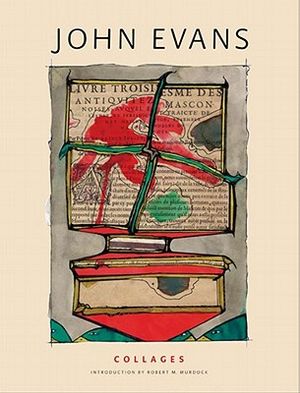 John Evans: Collages image number 0