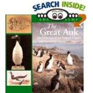 The Great Auk, Volume 3: The Extinctionof the Original Penguin image number 0