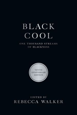 Black Cool: One Thousand Streams of Blackness image number 0