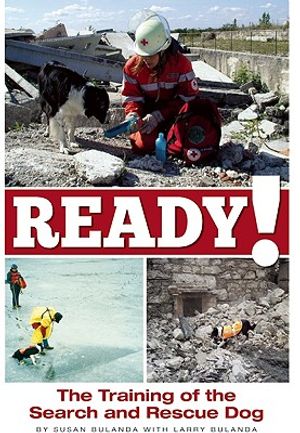 Ready!: Training the Search and Rescue Dog image number 0