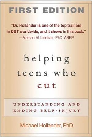 Helping Teens Who Cut, First Edition: Understanding and Ending Self-Injury image number 0