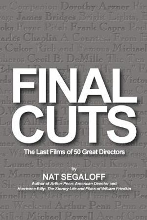 Final Cuts: The Last Films of 50 Great Directors image number 0