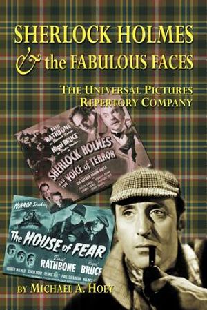 Sherlock Holmes & the Fabulousfaces - The Universal Pictures Repertory Company image number 0