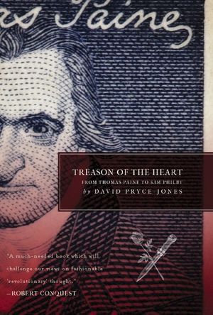 Treason of the Heart: From Thomas Paine to Kim Philby image number 0
