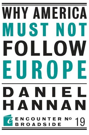 Why America Must Not Follow Europe image number 0