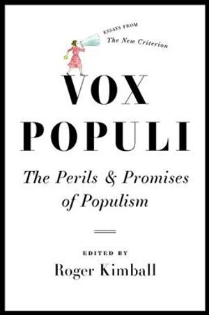 Vox Populi : The Perils & Promises of Populism image number 0