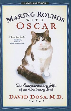 Making Rounds with Oscar: The Extraordinary Gift of an Ordinary Cat image number 0
