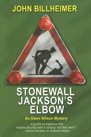 Stonewall Jackson's Elbow: An Owen Allison Mystery image number 0