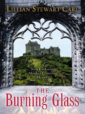 The Burning Glass: A Jean Fairbairn/Alasdair Cameron Mystery image number 0