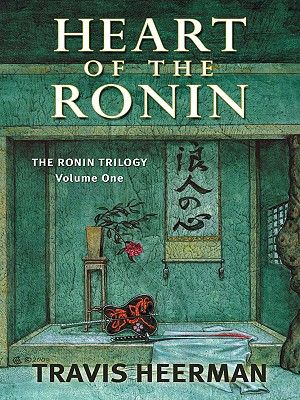 Heart of the Ronin: The Ronin Trilogy: Volume I image number 0