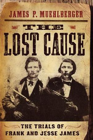 The Lost Cause: The Trials of Frank and Jesse James image number 0