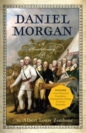 Daniel Morgan: A Revolutionary Life image number 0