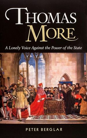 Thomas More: A Lonely Voice Against the Power of the State image number 0