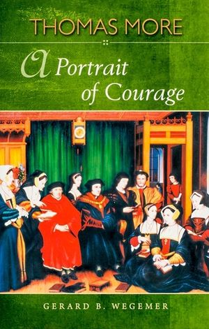 Thomas More: A Portrait of Courage image number 0