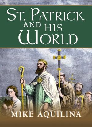 St. Patrick and His World image number 0