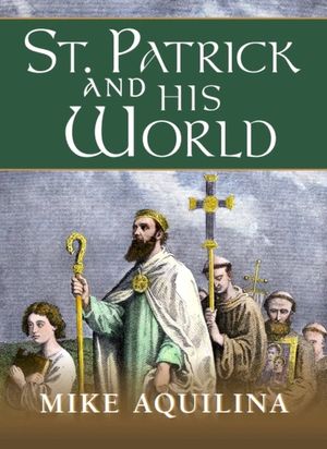 St. Patrick and His World image number 0