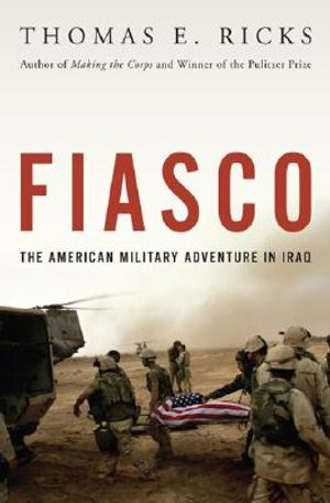 Fiasco: The American Military Adventure in Iraq image number 0