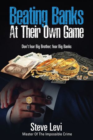 Beating Banks At Their Own Game image number 0