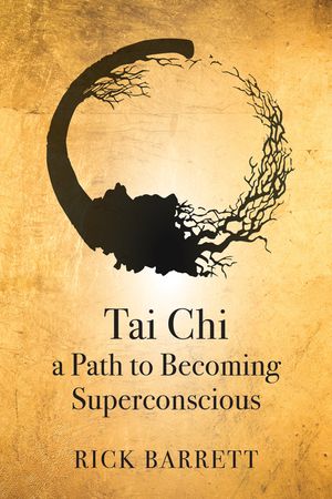 Tai CHI a Path to Becoming Superconscious image number 0