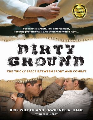 Dirty Ground: The Tricky Space Between Sport and Combat image number 0