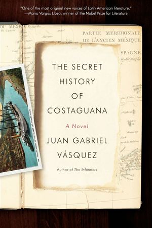 The Secret History of Costaguana image number 0