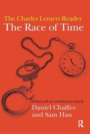 Race of Time: A Charles Lemert Reader image number 0