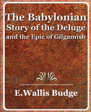 The Babylonian Story of the Deluge and the Epic of Gilgamish - 1920 image number 0