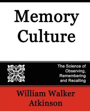 Memory Culture, the Science of Observing, Remembering and Recalling image number 0