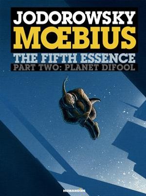 The Incal #6: The Fifth Essence Part Two: Planet Difool: Coffee Table Book (Limited) image number 0