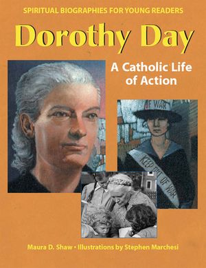Dorothy Day: A Catholic Life of Action image number 0